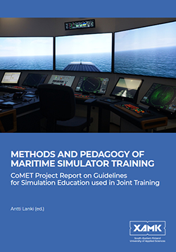 Kuvassa on Xamkin asiantuntijoiden kirjoittaman Methods and Pedagogy of Maritime Simulator Training. CoMET Project Report on Guidelines for Simulation Education used in Joint Training -julkaisun kansikuva